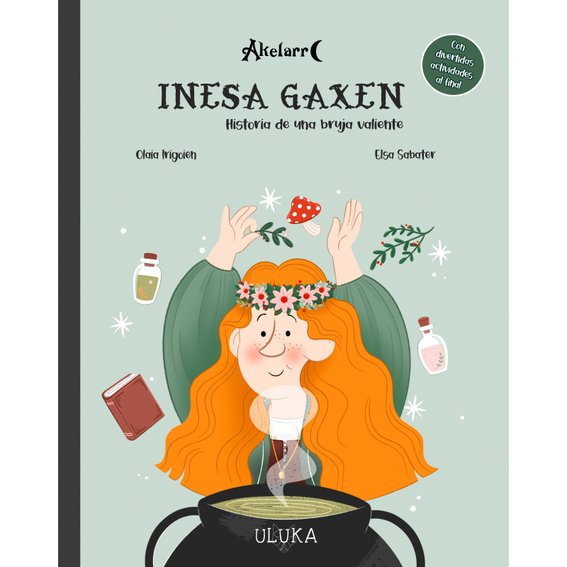 Inesa Gaxen. Historia de una bruja valiente