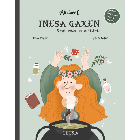 Inesa Gaxen. Sorgin ausart baten historia