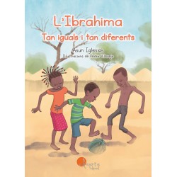 L'Ibrahima. Tan iguals i...