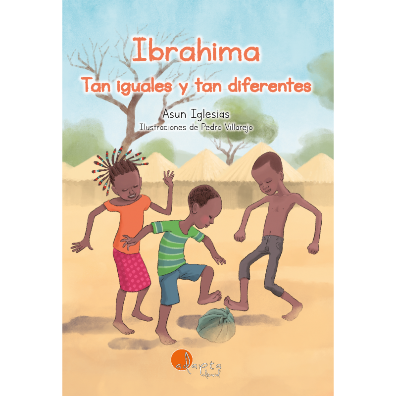 Ibrahima. Tan iguales y tan diferentes