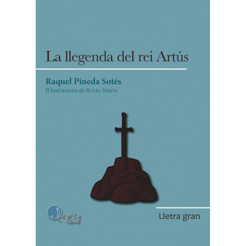 La llegenda del rei Artús - Lletra Gran