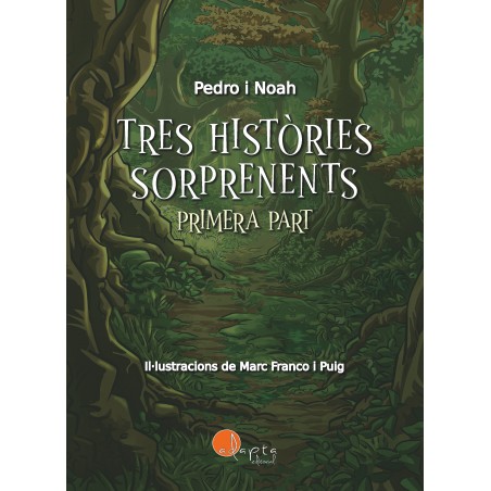 Tres històries sorprenents (primera part)