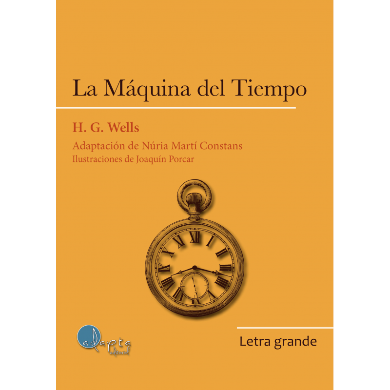 La Máquina del Tiempo - Letra Grande (Outlet)