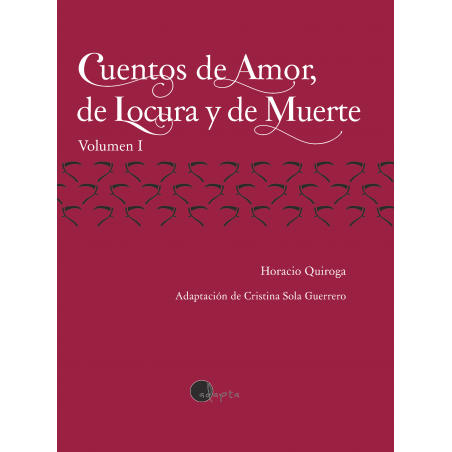 Cuentos de amor, de locura y de muerte